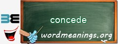 WordMeaning blackboard for concede